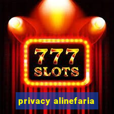 privacy alinefaria